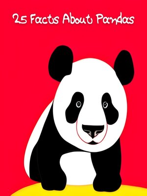cover image of 25 Facts About Pandas
